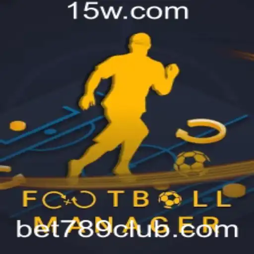 FootballManager e Bet 789: A Sinergia do Gerenciamento de Futebol e Apostas Esportivas