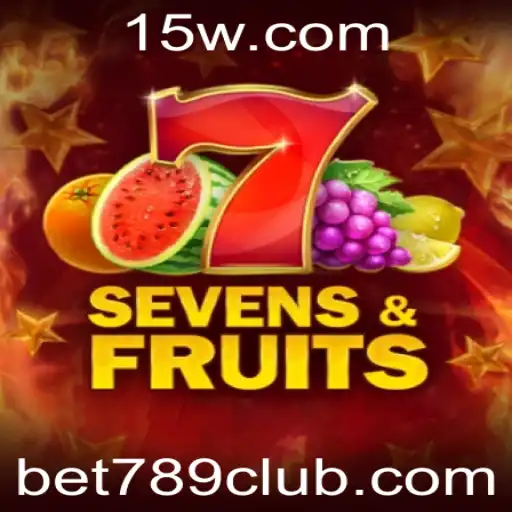 Explorando o Fascinante Mundo de SevensFruits com Bet 789